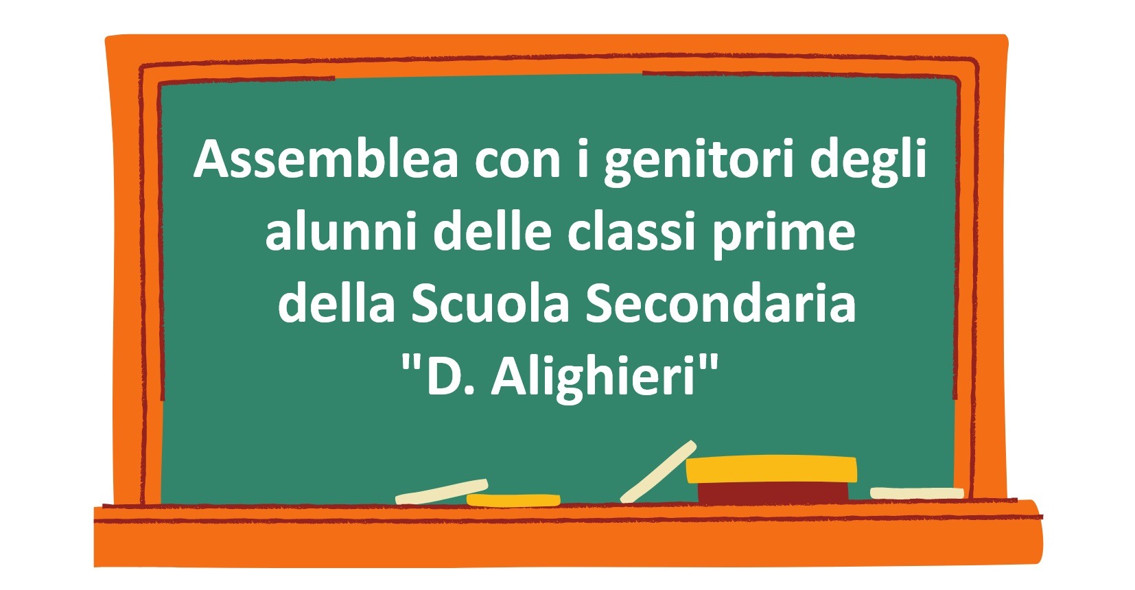 Assemblea preliminare con i genitori degli alunni delle classi prime della Scuola Secondaria “D. Alighieri”